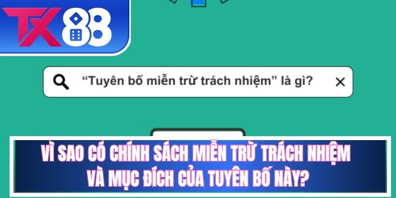 Hiểu rõ hơn về chính sách miễn trừ trách nhiệm để nắm thế chủ động ở nền tảng