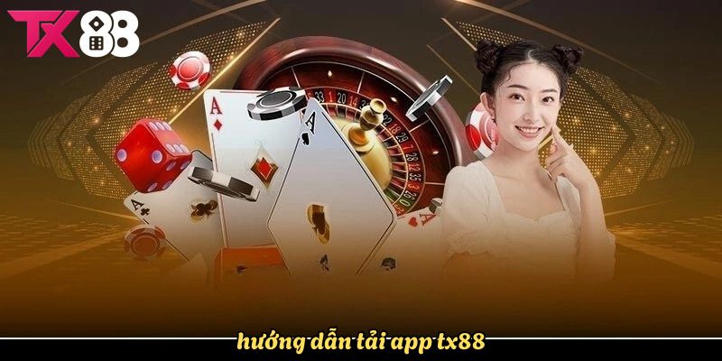 Hướng dẫn tải app TX88 từng bước đối với các hệ điều hành