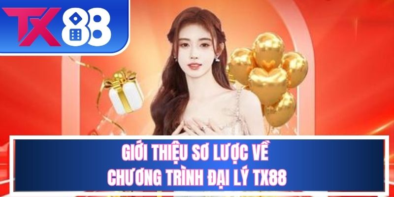Khái quát về mô hình hợp tác đại lý tại TX88