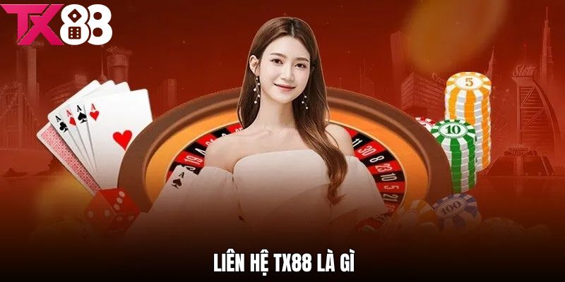 Khái quát sơ lược một vài thông tin chung về liên hệ nhà cái