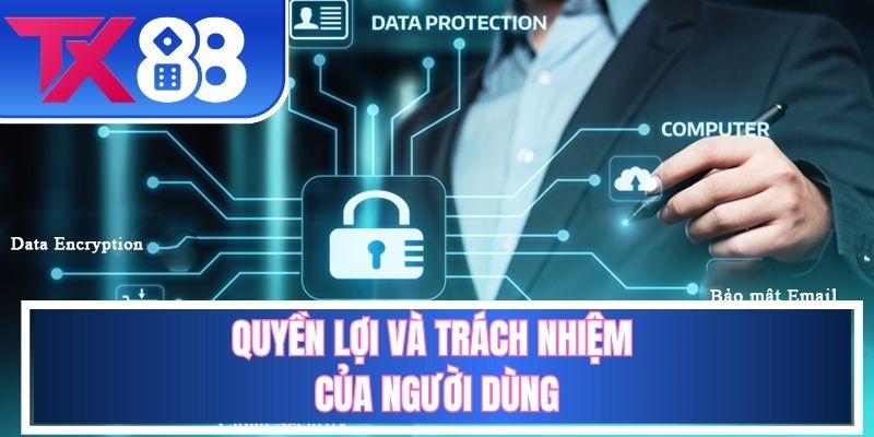 Quyền lợi người tham gia nhận được luôn đi kèm trách nhiệm